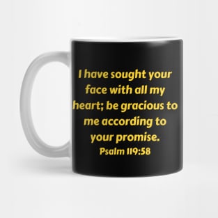 Bible Verse Psalm 119:58 Mug